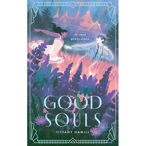 Good Souls: A Cozy Ghost Story