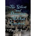 The Ghost and Detective McNabb Casebook