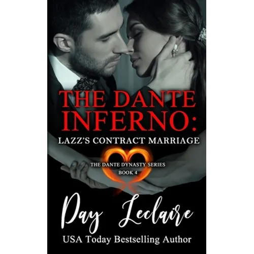 Lazz's Contract Marriage (The Dante Dynasty Series: Book#4): The Dante Inferno