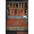 Counterstrike: The Untold Story of America's Secret Campaign Against Al Qaeda