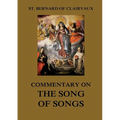 Commentary on the Song of Songs: Biographically Annotated Edition