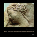 Ivory and Bone Sculpture in Ancient Alexandria