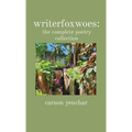 writerfoxwoes: the complete poetry collection