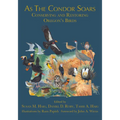 As the Condor Soars: Conserving and Restoring Oregon's Birds