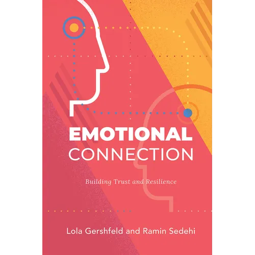 Emotional Connection: Building Trust and Resilience