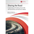 Sharing the Road: Understanding and Facilitating Mixed Traffic with Human-Driven and Autonomous Vehicles