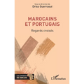 Marocains et Portugais: Regards croisés