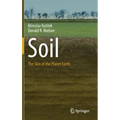 Soil: The Skin of the Planet Earth