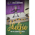 Skelfie and the Spookeville Circus