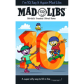 I'm 10, Say It Again Mad Libs: World's Greatest Word Game
