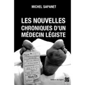 Les nouvelles chroniques d'un médecin légiste