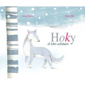 Hoky El Lobo Solidario (Hoky the Caring Wolf)