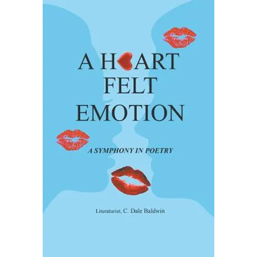 A Heart Felt Emotion