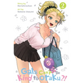 Gals Can't Be Kind to Otaku?!, Vol. 2: Volume 2