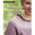 Norwegian Sweaters and Jackets: 37 Stunning Scandinavian Patterns