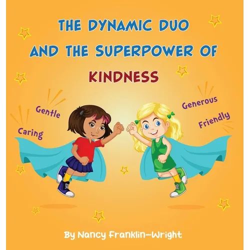 The Dynamic Duo and The Superpower of Kindness