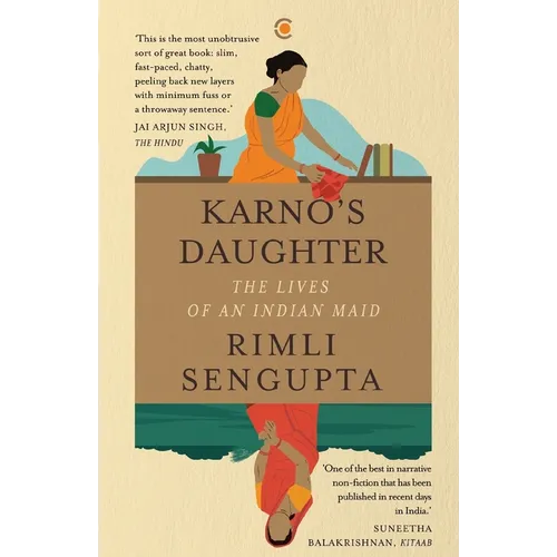 Karno's Daughter: The Lives of an Indian Maid
