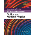 Understanding Physics JEE Main and Advanced Optics and Modern Physics 2023-24