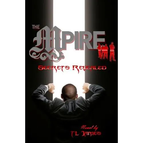 The Mpire: Secrets Revealed