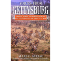 Voices from Gettysburg: Letters, Papers, and Memoirs from the Greatest Battle of the Civil War