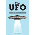 The UFO Phenomenon and The Origin Of Mass Extinctions