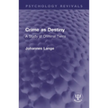 Crime as Destiny: A Study of Criminal Twins
