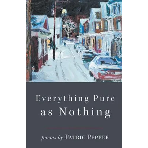 Everything Pure as Nothing