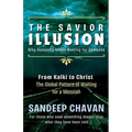 The Savior Illusion
