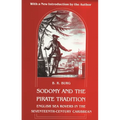 Sodomy and the Pirate Tradition: English Sea Rovers in the Seventeenth-Century Caribbean, Second Edition