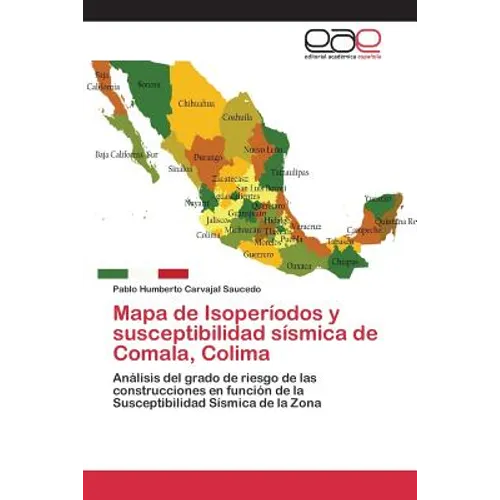 Mapa de Isoperíodos y susceptibilidad sísmica de Comala, Colima