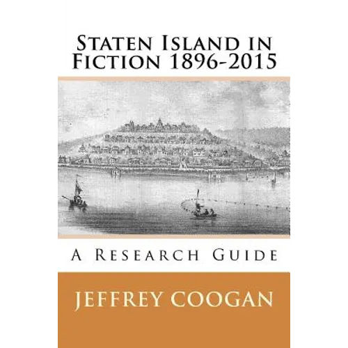 Staten Island in Fiction 1896-2015