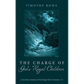 The Charge of God's Royal Children