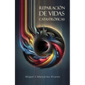 Reparación de vidas catastróficas