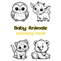 Baby Animals coloring book: Children's coloring pages + word search puzzles