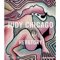 Judy Chicago: Herstory