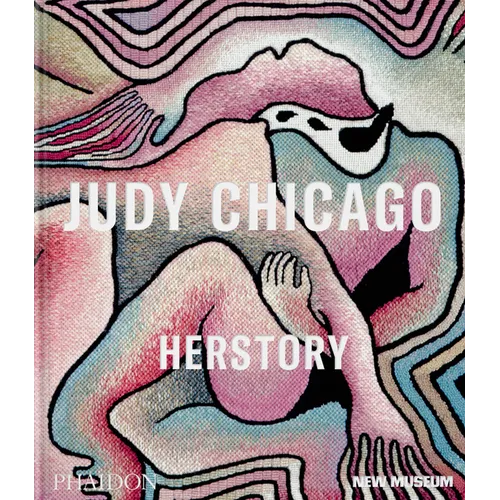 Judy Chicago: Herstory