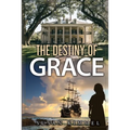 The Destiny of Grace