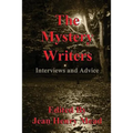 The Mystery Writers: Interviews and Advice