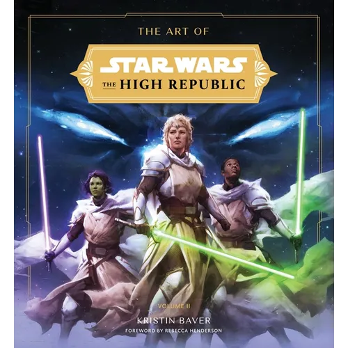 The Art of Star Wars: The High Republic: Volume II