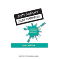 Sh*t Doesn't Just Happen!!: a handbook of Supersoul Spirituality