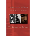 The Greatest of These