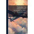 Pararescue Operations, Techniques, and Procedures