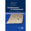 Schreibprozesse Im Zwischenraum: Zur Asthetik Von Textbewegungen