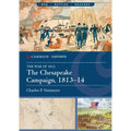 The Chesapeake Campaign, 1813-14