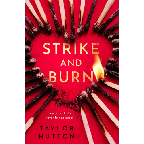 Strike and Burn