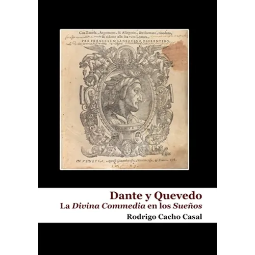 Dante y Quevedo: la Divina Commedia en los Sueños