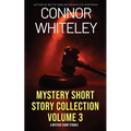 Mystery Short Story Collection Volume 3: 5 Mystery Short Stories
