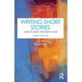 Writing Short Stories: A Routledge Writer's Guide