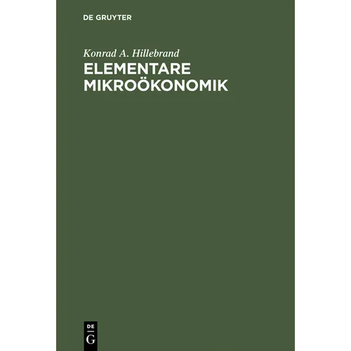 Elementare Mikroökonomik