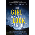 The Girl Whose Luck Ran Out: Volume 1